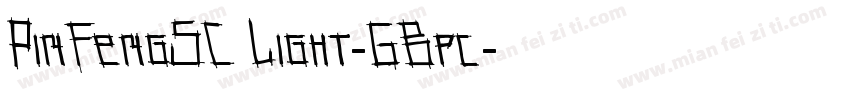 PinFengSC Light-GBpc字体转换